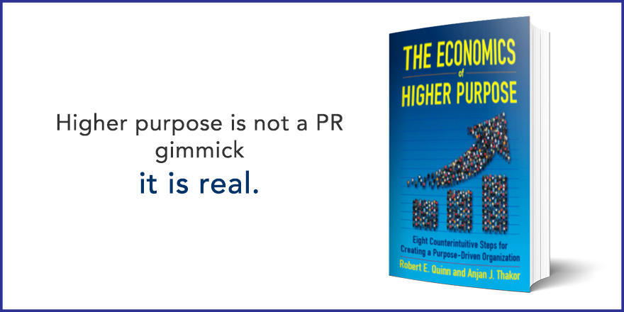 Higher purpose is not a PR gimmick, it is real.